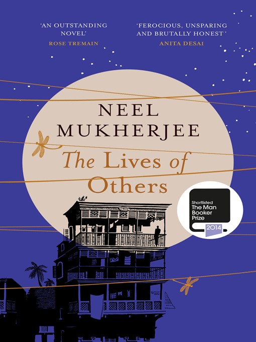 Title details for The Lives of Others by Neel Mukherjee - Wait list